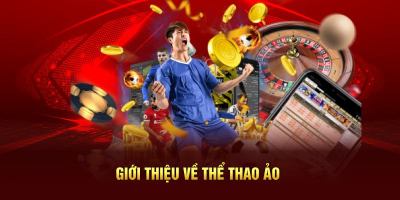 Giới thiệu về thể thao ảo